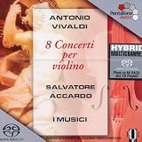 Antonio Vivaldi: 8 Concerti per violino [Hybrid SACD]