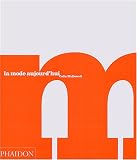 Revue Phaidon Press Ltd.  / la Mode aujourd hui