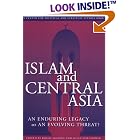 Click here to buy Islam and Central Asia (Center for Political and Strategic Studies Book) by  Susan Eisenhower and Roald Sagdeev.
