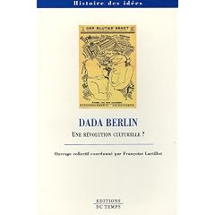 Dada Berlin : Une r�volution culturelle ?