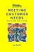 Meeting Customer Needs