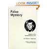 False Mystery: Essays on the Assassination of JFK