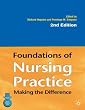 Foundations of Nursing Practice 2nd ed: Making the Difference