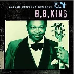 Martin Scorsese Presents The Blues:  B.B. King