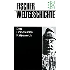 Fischer Weltgeschichte, Bd.19, Das Chinesische Kaiserreich