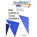 Droit mat�riel de l'Union europ�enne