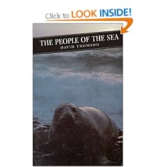The People of the Sea: Journey in Search of the Seal Legend (Canongate Classics)