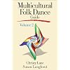 Multicultural Folk Dance Guide Volume 2