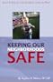Keeping Our Neighborhoods Safe