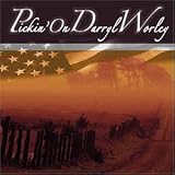 Pickin on Darryl Worley