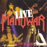 Live Hell on Wheels - Manowar