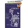 Relax, It's Only a Ghost: My Adventures with Spirits, Hauntings and Things That Go Bump in the Night
