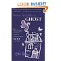 Relax, It's Only a Ghost: My Adventures with Spirits, Hauntings and Things That Go Bump in the Night