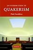 An Introduction to Quakerism (Introduction to Religion)