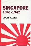 Singapore 1941-1942: Revised Edition (Politics & military affairs)