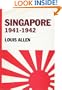 Singapore 1941-1942: Revised Edition (Politics and Military Affairs)