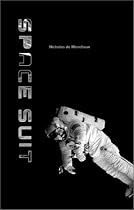 Space Suit: 21 Essays on Technology, Complexity and Design