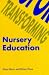 Transforming Nursery Education