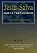Book LBLA Jesús Salva Nuevo Testamento