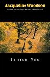 Behind You