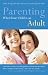 Search : Parenting When Your Child is an Adult
