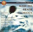 Make His Praise Glorious. Gloriae Dei Cantores/Patterson