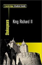 Cambridge Student Guide to King Richard II (Cambridge Student Guides)