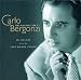 Carlo Bergonzi - The Sublime Voice ~ 40 Tracks from the Legendary Tenor