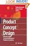Product Concept Design: A Review of the Conceptual Design of Products in Industry