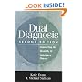 Dual Diagnosis: Counseling the Mentally Ill Substance Abuser