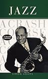 Jazz : a crash course