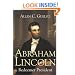 Abraham Lincoln: Redeemer President (Library of Religious Biography)