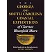 The Georgia and South Carolina Coastal Expeditions of Clarence Bloomfield Moore (Classics Southeast Archaeology)