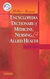 Miller-Keane Encyclopedia & Dictionary of Medicine, Nursing & Allied Health