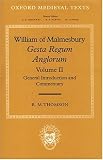 Review Oxford University Press, USA  / William of Malmesbury: Gesta Regum Anglorum: Volume II: General Introduction and Commentary (Oxford Medieval Texts)