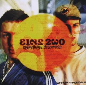 Eins Zwo - gefährliches Halbwissen - Zortam Music