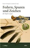 Federn, Spuren und Zeichen der V�gel Europas: Ein Feldf�hrer - Roy Brown