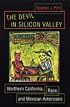 The Devil in Silicon Valley: Northern California, Race, and Mexican Americans