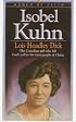 Isobel Kuhn: The Canadian Girl Who Felt God's Call to the Lisu People of China (Women of Faith)