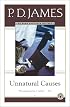 Unnatural Causes (Adam Dagliesh Mystery Series #3)
