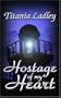 Hostage of My Heart