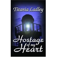 Hostage of My Heart