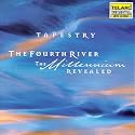 Tapestry - The Fourth River [IMPORT]