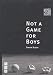 Search : Not a Game for Boys (An Instant Playscript)