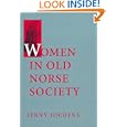 Women in Old Norse Society by Jenny Jochens
