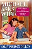 Michael Asks Why: Ellen G. Whites Classic the Great Controversy Adapted for Children
