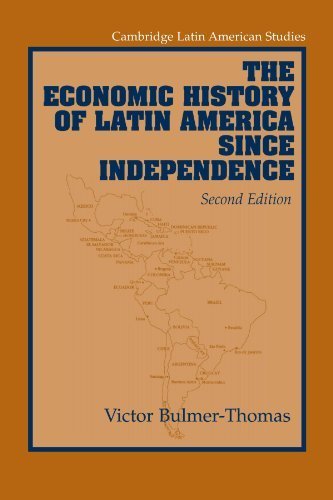 The Economic History of Latin America since Independence (Cambridge Latin American Studies) 2nd edition by Bulmer-Thomas, Victor (2003) Paperback