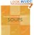 Soups: Best Kept Secrets of the Women's Institute