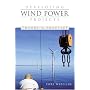 Developing Wind Power Projects: Theory and Practice