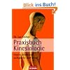 Praxisbuch Kinesiologie: Innere Blockaden aufsp�ren und l�sen